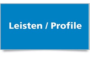 Leisten & Profile