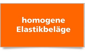 homogene Elastikbeläge