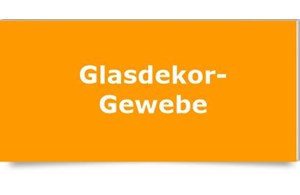 Glasdekorgewebe