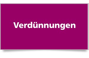 Verdünnungen