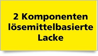 2K-lösemittelhaltige Lacke