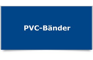 PVC-Bänder