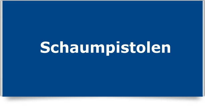 Schaumpistolen