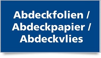 Abdeckfolien / Abdeckpapiere